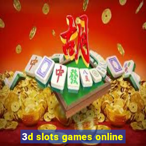 3d slots games online